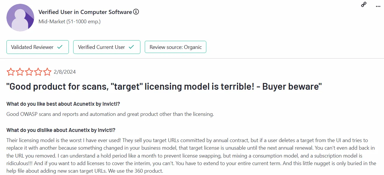 Acunetix review on G2 by a user dissatisfied with the target licensing model.