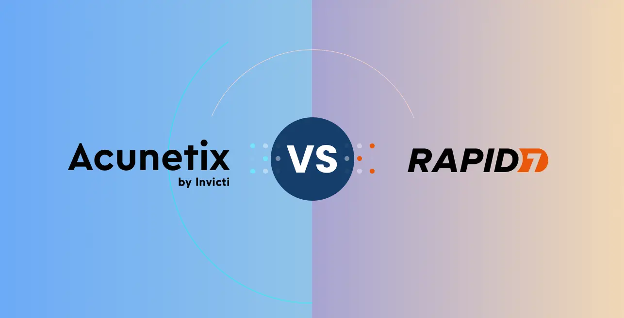 Acunetix vs Rapid7: Complete DAST comparison [August 2025]