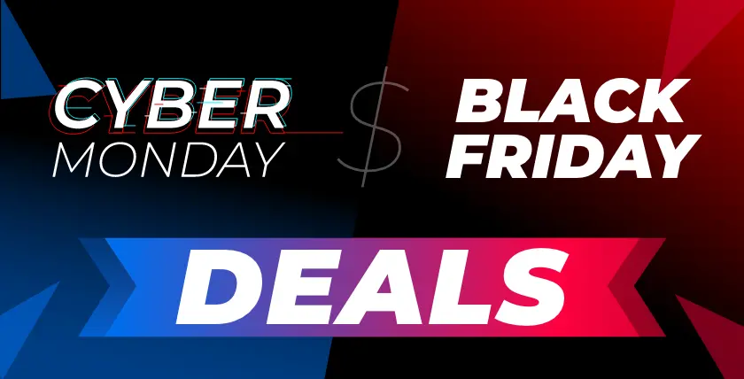 Top Black Friday and Cyber Monday Deals [2023]