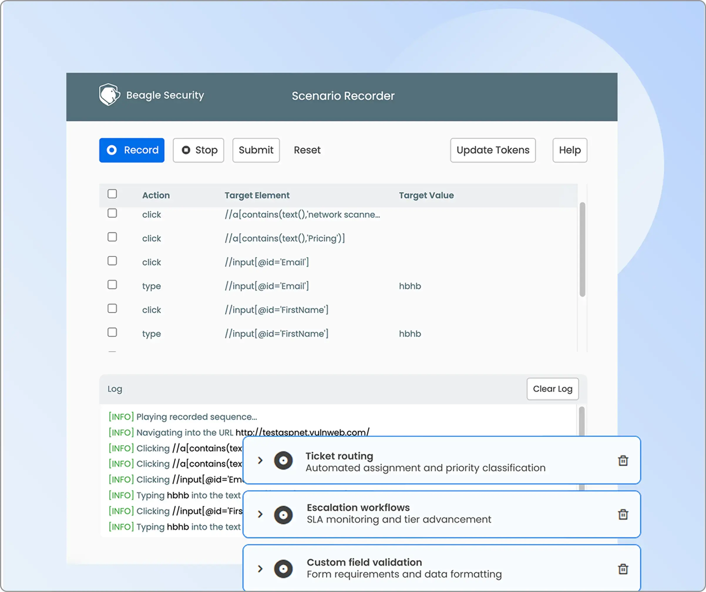 Business scenario recorder with ticket routing, workflows and custom field validation